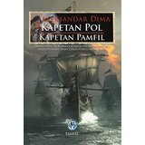 Tanesi Aleksandar Dima - Kapetan Pol / Kapetan Pamfil Cene
