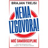 Nema izgovora!