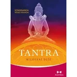 Tantra: Milování duší - Somananda Moses Maimon