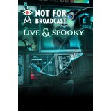 Steam Not For Broadcast: Live & Spooky (DLC) (PC) Key GLOBAL | ePonuda.com