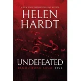 Helen Hardt - Undefeated: Blood Bond: Volume 5