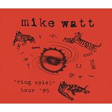  Mike Watt - Ring Spiel Tour '95 | Eponuda.com