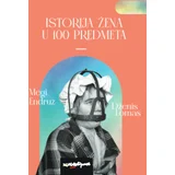Megi Endruz, Dženis Lomas - Istorija žena u 100 predmeta