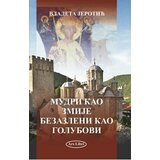 Zadužbina Vladete Jerotića Vladeta Jerotić - Mudri kao zmije, bezazleni kao golubovi | Eponuda.com