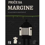 Društvo za afirmaciju kulture Presing Vladimir Krstović - Priče sa margine Cene