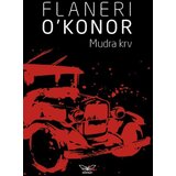 Kontrast izdavaštvo Flaneri O'Konor - Mudra krv Cene