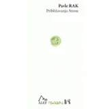 Pavle Rak
 - Približavanje atosu