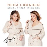 POSNETI MEDIJI UKRADEN N. - SAMO JE NEBO IZNAD NAS (DUETI), (21249852) Cene