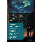 Čarobna knjiga Bojan Marjanović - Tama na rubu grada Cene
