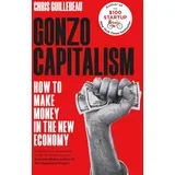 Chris Guillebeau - Gonzo Capitalism