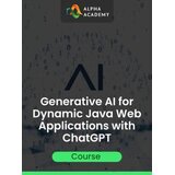 Alpha Academy Generative AI for Dynamic Java Web Applications with ChatGPT (PC / Mobile) Key GLOBAL | Eponuda.com