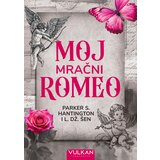  Moj mračni Romeo Cene