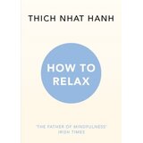 The Book Service Limited Thich Nhat Hanh - How to Relax | Eponuda.com