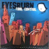  Eyesburn - Fool Control | Eponuda.com