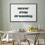  Slika - Never Stop Dreaming (1 Part) Wide 120x80 U crnom drvenom okviru | shoptok.hr