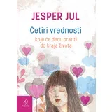 Jesper Jul
 - Četiri vrednosti koje će decu pratiti do kraja života