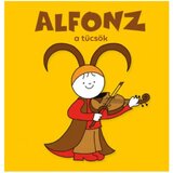 Pagony Bogyó i Bubamara: Alfonz, cvrčak - slikovnica Cijene