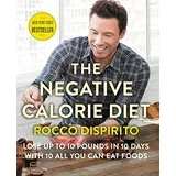 Rocco DiSpirito - The Negative Calorie Diet