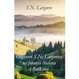 Aruna S. N. Lazarev - Odgovori S. N. Lazareva na pitanja čitalaca s Balkana