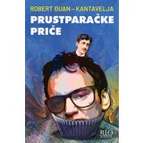 Magnus Robert Đuan-Kantavelja - Prustparačke priče | ePonuda.com
