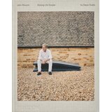 Phaidon Deyan Sudjic - John Pawson: Making Life Simpler | Eponuda.com