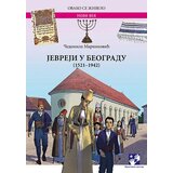 Kreativni Centar Čedomila Marinković - Jevreji u Beogradu (1521-1942) | ePonuda.com