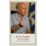 Makart Itamar Rabinovič - Jicak Rabin: vojnik, lider, državnik Cene