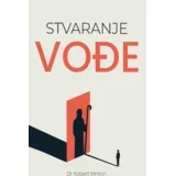 Robert Klinton - Stvaranje vođe