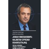 Neven Ljuban Karan, Ilija Kajtez - Jovan Milanović: Najveći srpski obaveštajac Cene