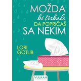 Vulkan Izdavaštvo Možda bi trebalo da popričaš sa nekim Cene