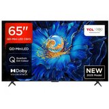  Televizor TCL 65C6KS 4K QD-Mini LED TV 60Hz Google | Eponuda.ba