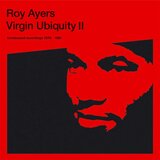  Ayers, Roy - Virgin Ubiquity II - Unreleased Recordings | Eponuda.com