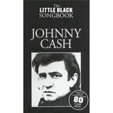 The Little Black Songbook Johnny Cash Notna glasba