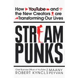Random House Robert Kyncl, Maany Peyvan - Streampunks | ePonuda.com