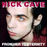 Nick Cave & The Bad Seeds From Her To Eternity (LP)