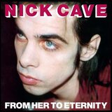 Nick Cave & The Bad Seeds Nick Cave Featuring The Bad Seeds - From Her To Eternity Cene