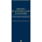 Živojin Rakočević - Dinar i zlatnovalutni standard