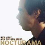 Nick Cave the Bad Seeds - Nocturama | Eponuda.com
