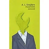 A. L. Snejers - Praktični sanjar