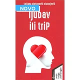 Tatjana Stefanović Stanojević - Ljubav ili triP