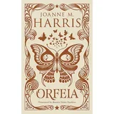 Joanne M Harris - Orfeia