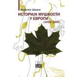 Clio Volfgang Šmale - Istorija muškosti u Evropi (1450-2000)