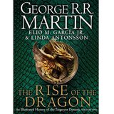  The Rise of the Dragon: An Illustrated History of the Targaryen Dynasty - George R.R. Martin Cene