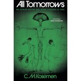 Macmillan Distribution Limited C.M. Kosemen - All Tomorrows | Eponuda.com