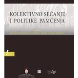 Zavod za udžbenike Mihail Sladaček - Kolektivno sećanje i politike pamćenja Cene