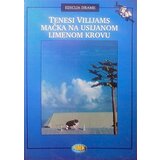 NNK international Tenesi Vilijams - Mačka na usijanom limenom krovu Cene