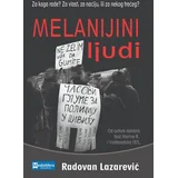 Radovan Lazarević - Melanijini ljudi