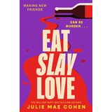 Macmillan Distribution Julie Mae Cohen - Eat Slay Love Cene