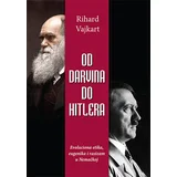 Rihard Vajkard - Od Darvina do Hitlera