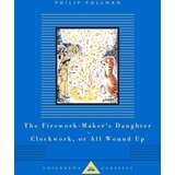 The Book Service Limited Philip Pullman - The Firework-Maker's Daughter; Clockwork or All Wound Up Cene